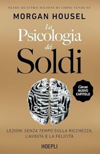 La psicologia dei soldi libro